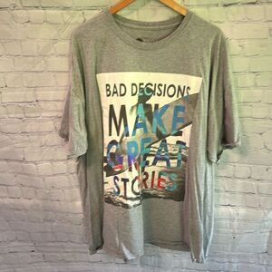 💙3/$32 +Bundle Sale | 2MONKEYS Bad Decisions Make Great Stories T-Shirt
